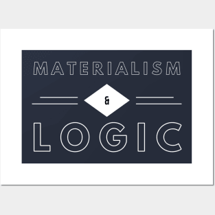 Materialism & Logic Posters and Art